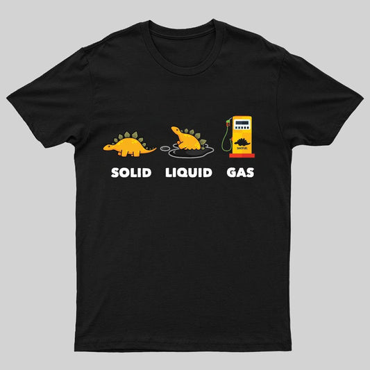 Dinosaur Solid Liquid Gas Science Geeky T-Shirt
