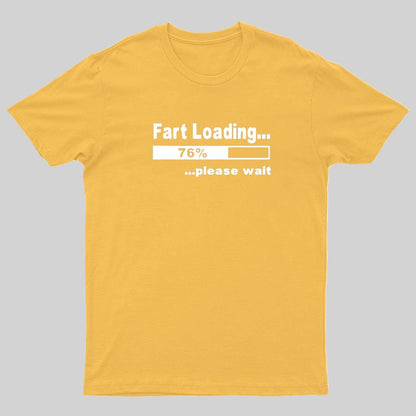 Fart Loading Please Wait Geeky T-Shirt