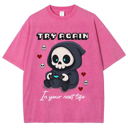 Try Again in your next life Vintage Distressed T-shirt
