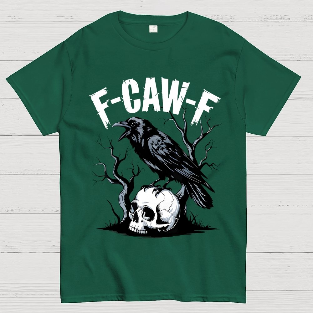 F-Caw-F , Funny Raven Design Geek T-Shirt