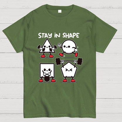 Stay In Shape Geek T-Shirt