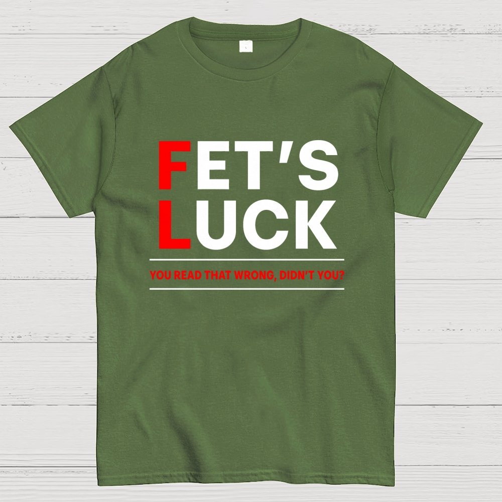Get's Luck Geek T-Shirt