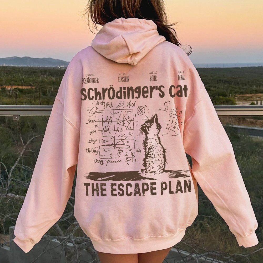 Schrodinger's Cat Escape Plan Interesting Physics Science Printed Back Cotton Hoodie