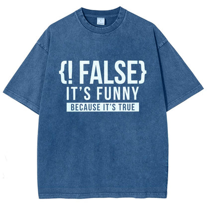 !False Programmer Coding Code Coder Vintage Distressed T-shirt