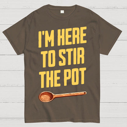 I'm Here to Stir the Pot Geek T-Shirt