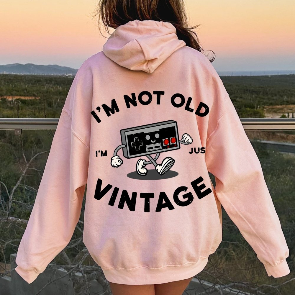 I'm Not Old Printed Back Unisex Cotton Hoodie