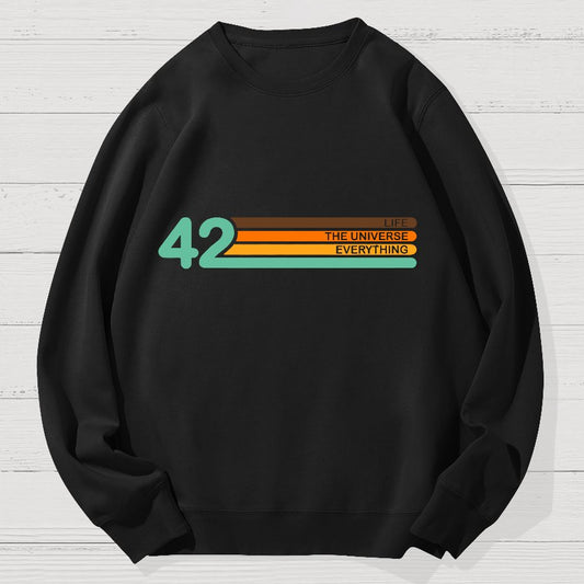 42  Life The Universe And Everything Geek Cotton Sweatshirt