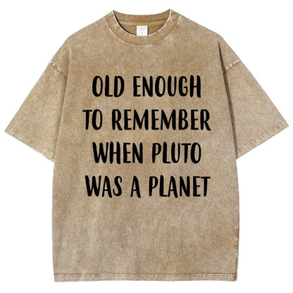 Old Enough To Remember When Pluto Was A Planet Vintage Distressed T-shirt
