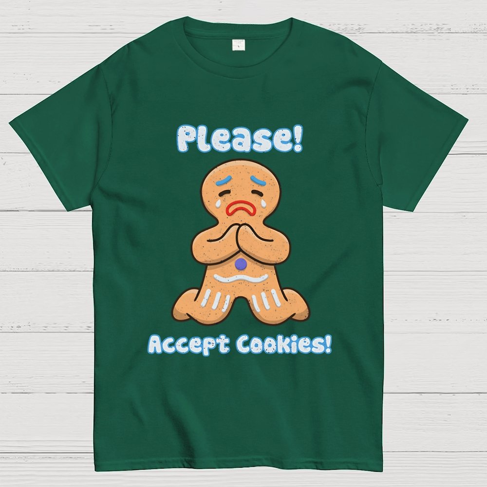 Please! Accept Cookies! Geek T-Shirt