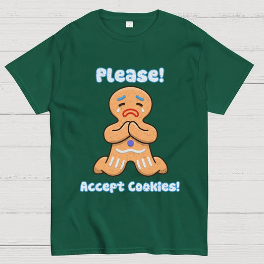 Please! Accept Cookies! Geek T-Shirt
