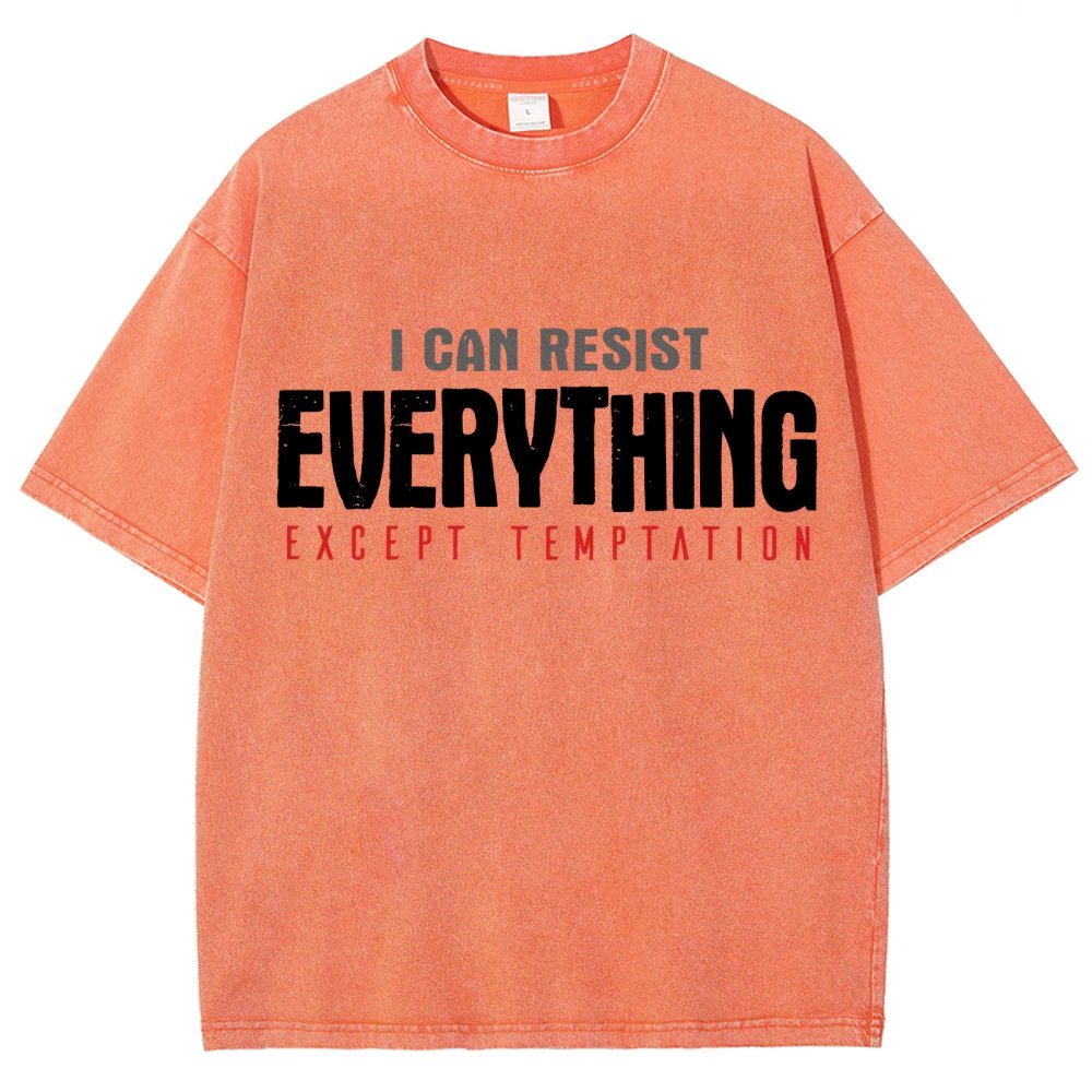 I Can Resist Everything Except Temptation Vintage Distressed T-shirt