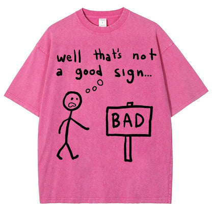 Not A Good Sign Vintage Distressed T-shirt