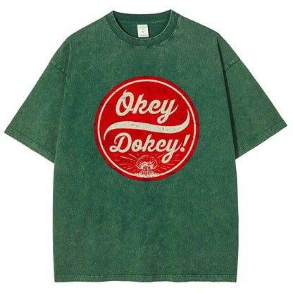 Okey Dokey - The Last Drink Vintage Distressed T-shirt