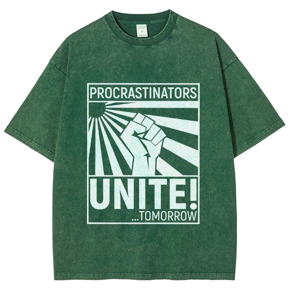 Procrastinators Unite! Vintage Distressed T-shirt