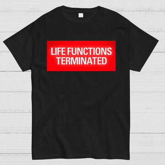Life Functions Terminated Geek T-Shirt