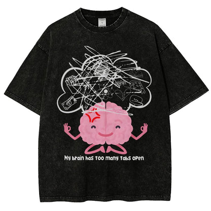 I Have Too Many Tabs Open... In My Brain. Vintage Distressed T-shirt