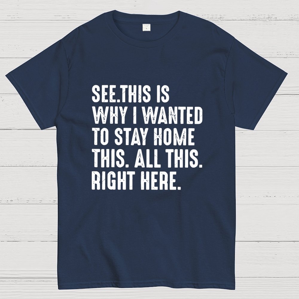 Stay Home Geek T-Shirt