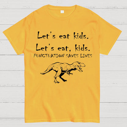 Punctuation Saves Lives .Geek T-Shirt