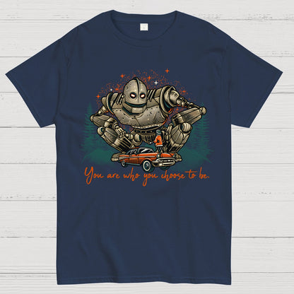 You Are Who You Choose To Be Geek T-Shirt