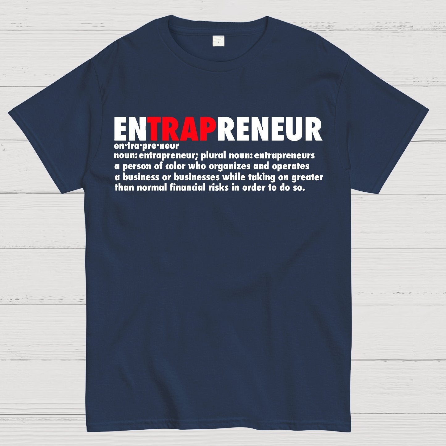enTRAPreneur ！Geek T-Shirt