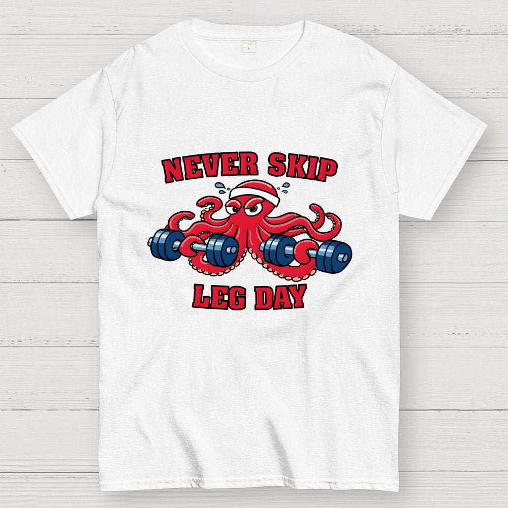 Octo-Leg Day Geek T-Shirt