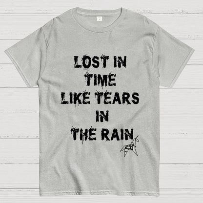 Lost In Time Like Tears In The Rain Geek T-Shirt