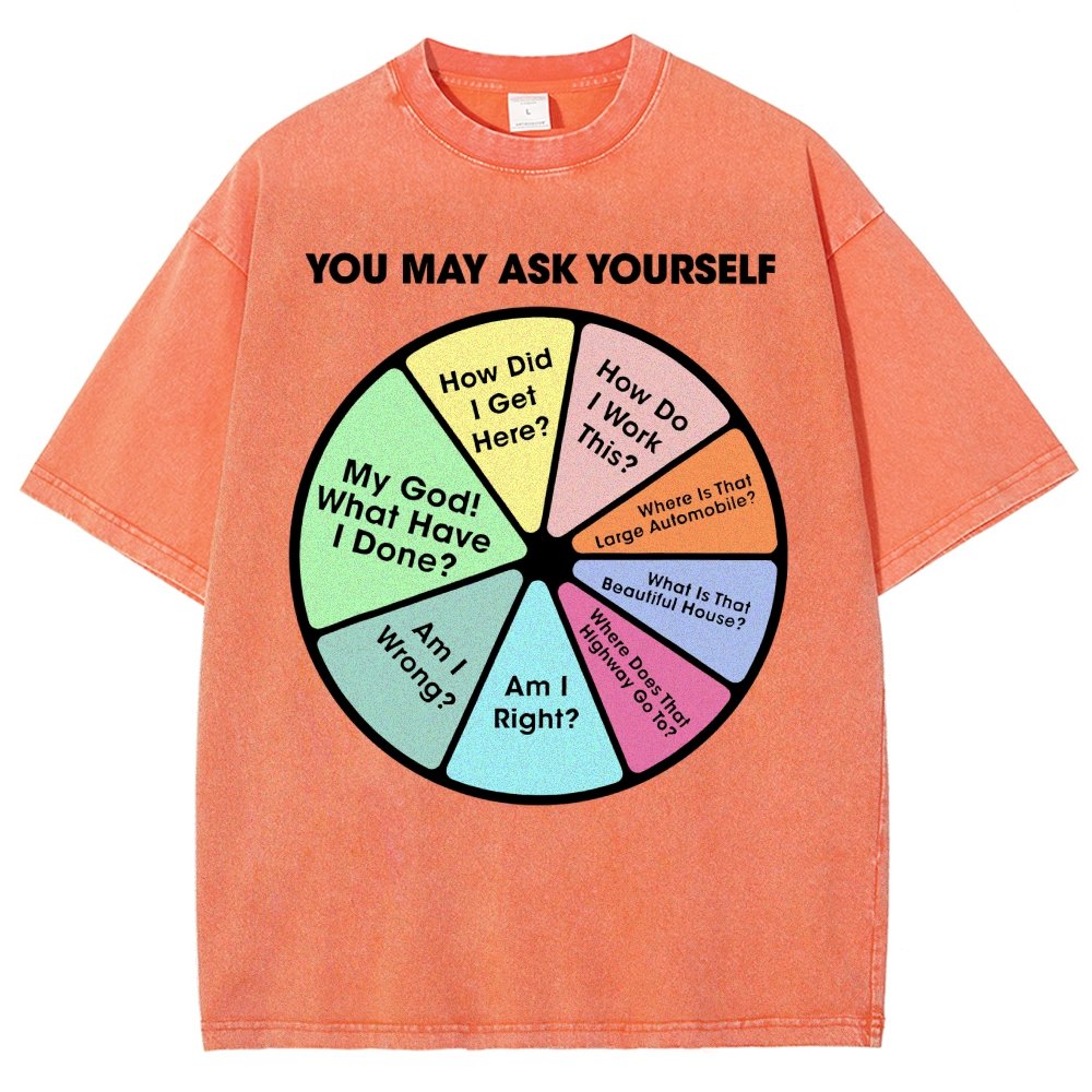 You May Ask Yourself Vintage Distressed T-shirt