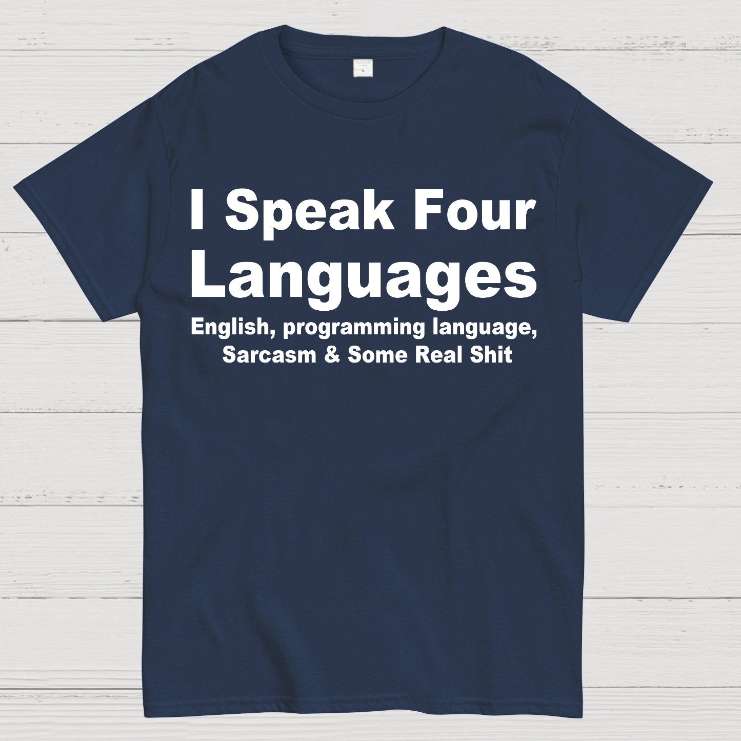 Speak Four Languages Geek T-Shirt