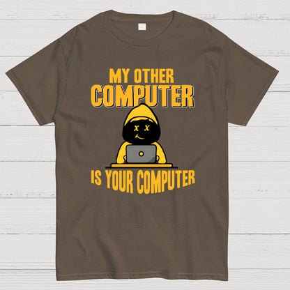Hacker - My Other Computer Is Your Geek T-Shirt