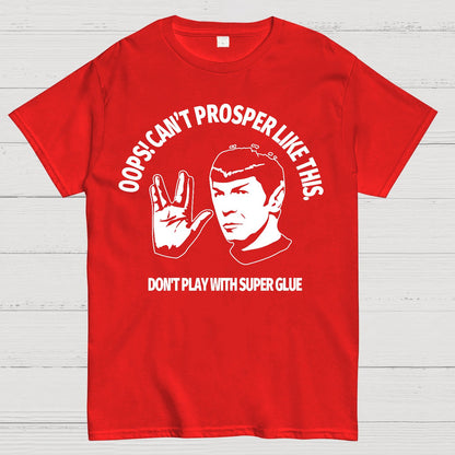 Oops! Can’t Prosper Like This. Funny Geek T-Shirt