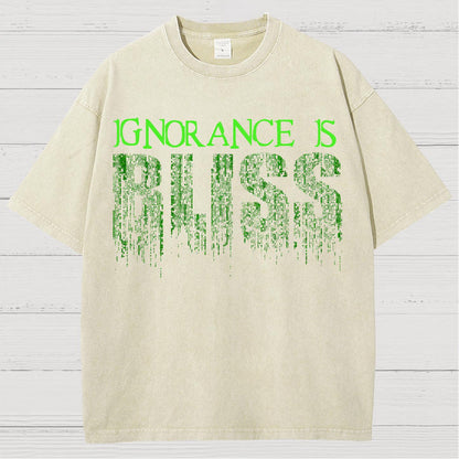 Ignorance Is Bliss Vintage Distressed T-shirt