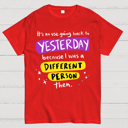 A Different Person Than Yesterday Geek T-Shirt
