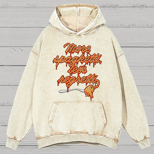 More Spaghetti Less Regretti Vintage Distressed Hoodie