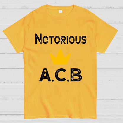 Notorious ACB.Sarcasm Geek T-Shirt