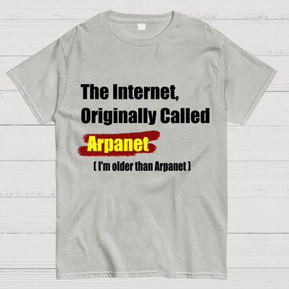 The Internet, Originally Called Arpanet Geeky T-Shirt