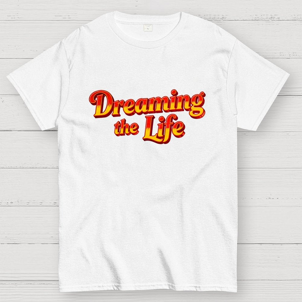 Dreaming the Life Geek T-Shirt