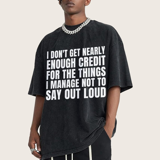 I Don't Get Nearly Enough Credit Vintage Distressed T-shirt