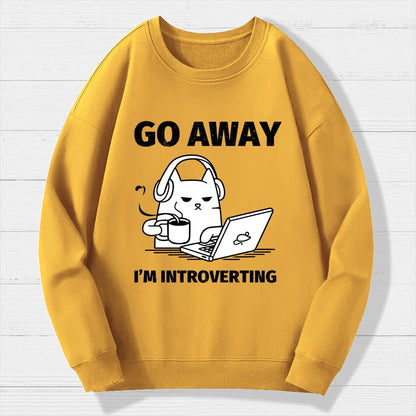 Go Away 'М Introverting Geek Cotton Sweatshirt