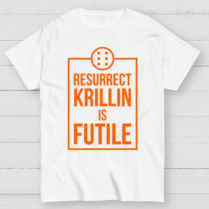 Futile Resurrection Geek T-Shirt
