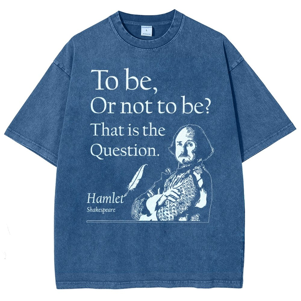 To Be Or Not To Be  Hamlet, Shakespeare Vintage Distressed T-shirt