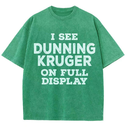 Dunning Kruger On Full Display Vintage Distressed T-shirt