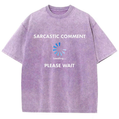 Sarcastic Comment Loading Vintage Distressed T-shirt