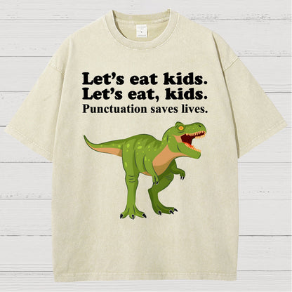 Let's Eat Kids! Punctuation Saves Lives Vintage Distressed T-shirt