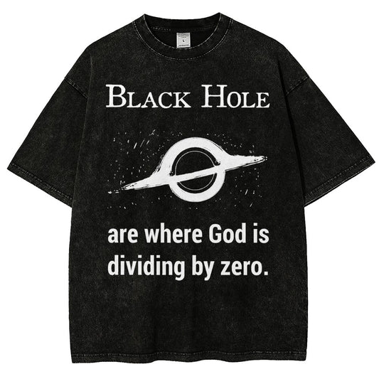 Black Holes Are Where God Is Dividing By Zero Vintage Distressed T-shirt