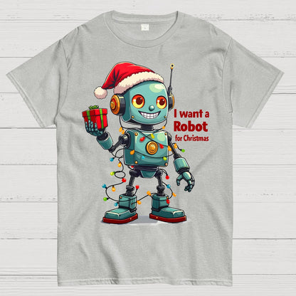 I Want A Robot For Christmas Geek T-Shirt
