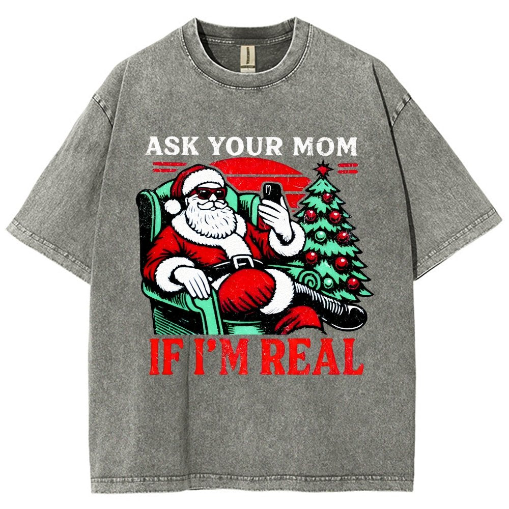 Ask Your Mom Funny Santa Vintage Distressed T-shirt