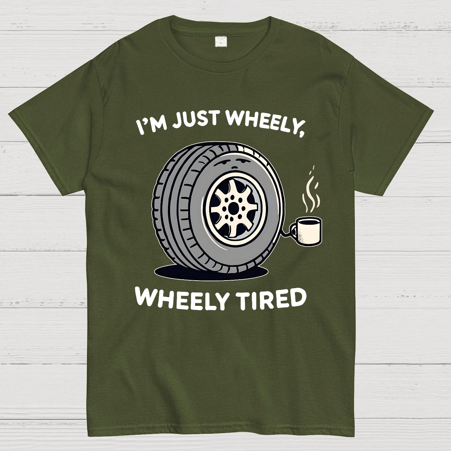 I‘m Just Wheely, Wheely Tired Geek T-Shirt