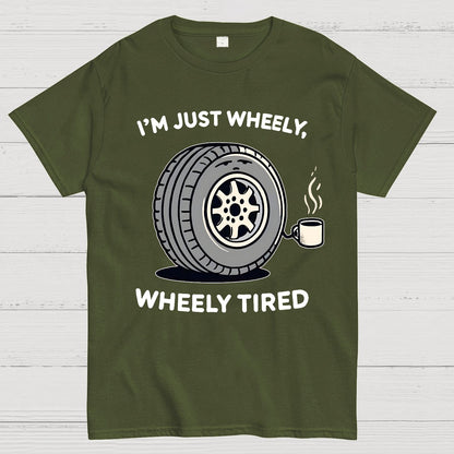 I‘m Just Wheely, Wheely Tired Geek T-Shirt