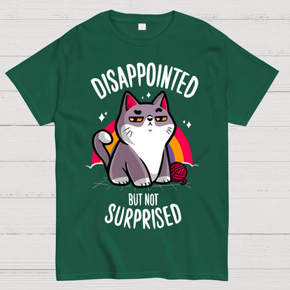 Disappointed, But Not Surprised Geek T-Shirt
