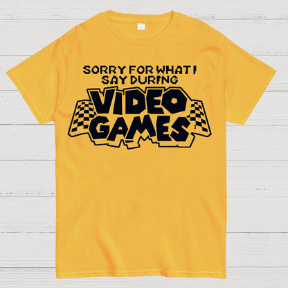 Sorry Video Games Geek T-Shirt